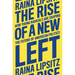 The Rise of a New Left: How Young Radicals Are Shaping the Future of American Politics