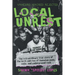 Local Unrest: The Extraordinary True Story of the Birth and Rise of Hawaiian Punk, Indie, and Underground Rock
