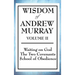 Wisdom of Andrew Murray Volume II: Waiting on God, the Two Covenants, School of Obedience