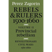 Provincial Rebellion: Revolutionary Civil Wars, 1560-1660