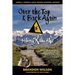 Over the Top & Back Again: Hiking X the Alps