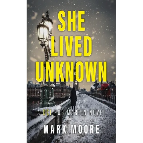 She Lived Unknown