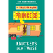 The Trailer Park Princess with her Knickers in a Twist