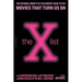 The X List: The National Society of Film Critics' Guide to the Movies That Turn Us on