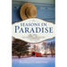 Seasons in Paradise
