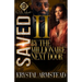 Saved By The Millionaire Next Door 2: An African American Romance