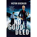 No Good Deed: A Thriller
