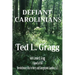Defiant Carolinians