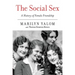 The Social Sex: A History of Female Friendship