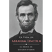 La Vida de Abraham Lincoln (Ilustrado): El Héroe de Estados Unidos