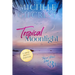 Tropical Moonlight LARGE PRINT (Tropical Breeze Book 3)