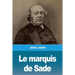 Le marquis de Sade