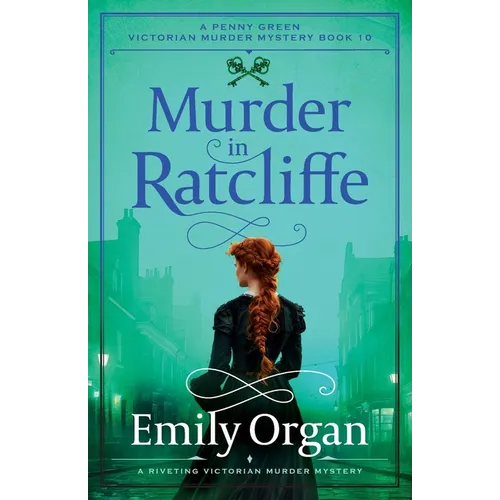 Murder in Ratcliffe: A riveting Victorian murder mystery
