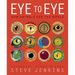 Eye to Eye/How Animals See the World: How Animals See the World