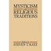 Mysticism and Religious Traditions