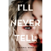 I'll Never Tell