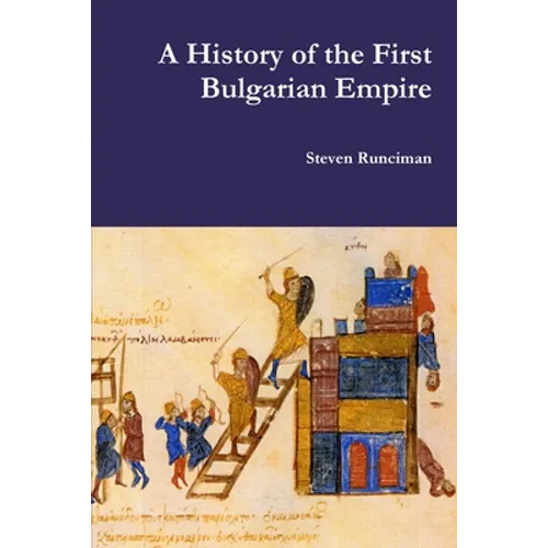A History of the First Bulgarian Empire