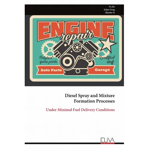 Diesel Spray and Mixture Formation Processes: Under Minimal Fuel Delivery Conditions