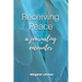 Receiving Peace: A Journaling Encounter