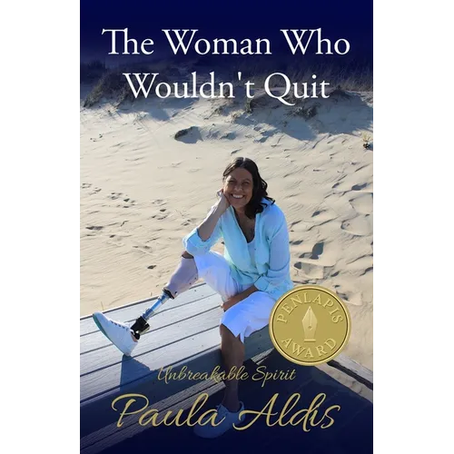The Woman Who Wouldn't Quit: Unbreakable Spirit