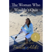 The Woman Who Wouldn't Quit: Unbreakable Spirit