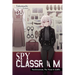 Spy Classroom, Vol. 6 (Light Novel): Pandemonium, Thy Name Is Sybilla Volume 6