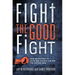 Fight the Good Fight: How an Alliance of Faith and Reason Can Win the Culture War