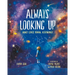 Always Looking Up: Nancy Grace Roman, Astronomer