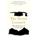 The Secret Lecturer: What Really Goes on at University