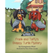 Frank and Taffy's Snappy Turtle Mystery