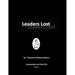 Leaders Lost: My Autobiographical Whistleblower Story