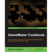 GameMaker Cookbook