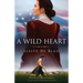 A Wild Heart: An epic and emotional historical novel