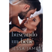 Buscando un bebé: Letra grande