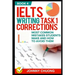 Ielts Writing Task 1 Corrections: Most Common Mistakes Students Make and How to Avoid Them (Book 4)
