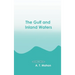 The Gulf and Inland Waters