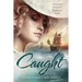 Caught: A Historical Romance