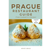Prague Restaurant Guide: From Goulash to Gourmet