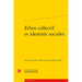 Ethos Collectif Et Identites Sociales