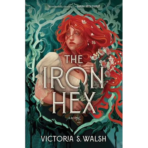 The Iron Hex: A Captivating Fantasy Romance of Outlawed Magic and Forbidden Love
