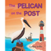 The Pelican On The Post