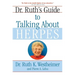 Dr. Ruth's Guide to Talking about Herpes