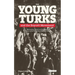 The Young Turks and the Boycott Movement: Nationalism, Protest and the Working Classes in the Formation of Modern Turkey