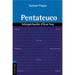 El Pentateuco: Interpretaci��n eficaz hoy