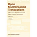 Open Multithreaded Transactions: A Transaction Model for Concurrent Object-Oriented Programming
