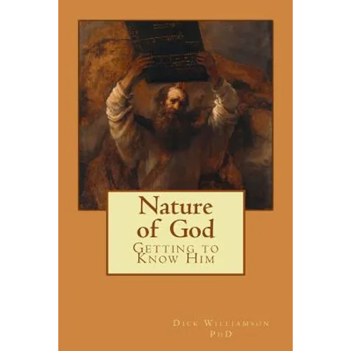 Nature of God: Getting to Know Him