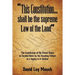 "This Constitution...Shall Be the Supreme Law of the Land": The Constitution of the United States as handed down by the Founding Fathers as a legacy i
