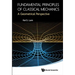 Fundamental Principles of Classical Mechanics: A Geometrical Perspective