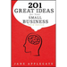 201 Great Ideas for Your Small Business