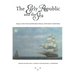 The Early Republic and the Sea: Essays on the Naval and Maritime History of the Early United States